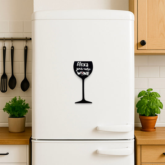 Alexa Pour More Wine Hand-Painted Wooden Wine Glass Fridge Magnet - Black