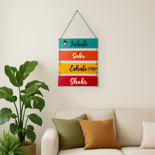 Inhale Sabr Exhale Shukr Hand-Painted Wooden Plank Wall Hanging