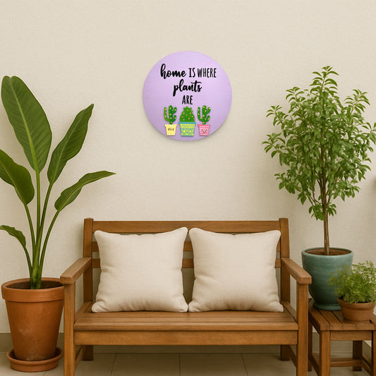 Home Is Where Plants Are Hand-Painted Wooden Wall Hanging