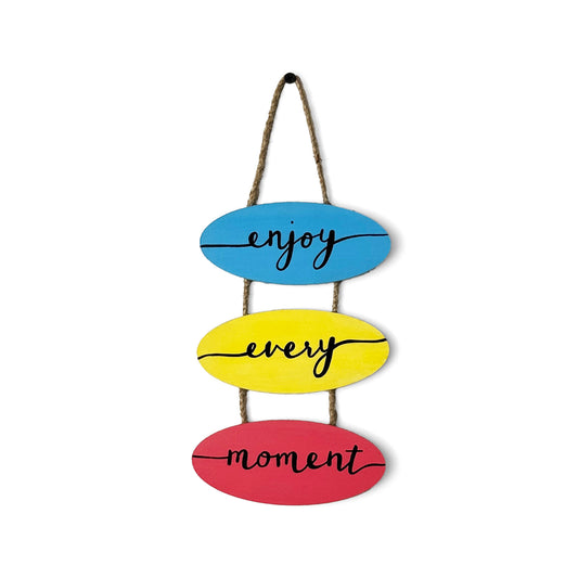 Enjoy Every Moment Hand-Painted Wooden Wall Hanging