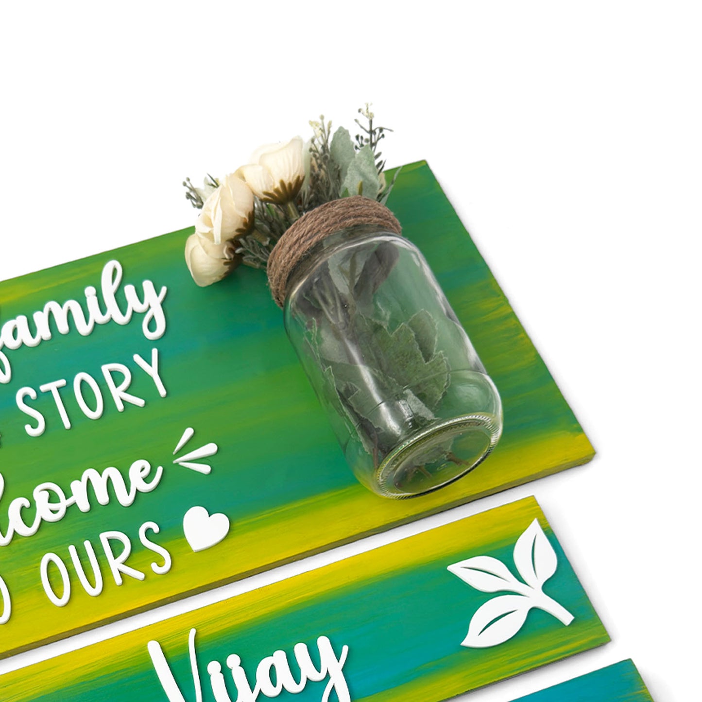 Every Family Has A Story Welcome To Ours Hand-Painted Wooden Name Plate With Jar For Home - Jar Board & Two Planks