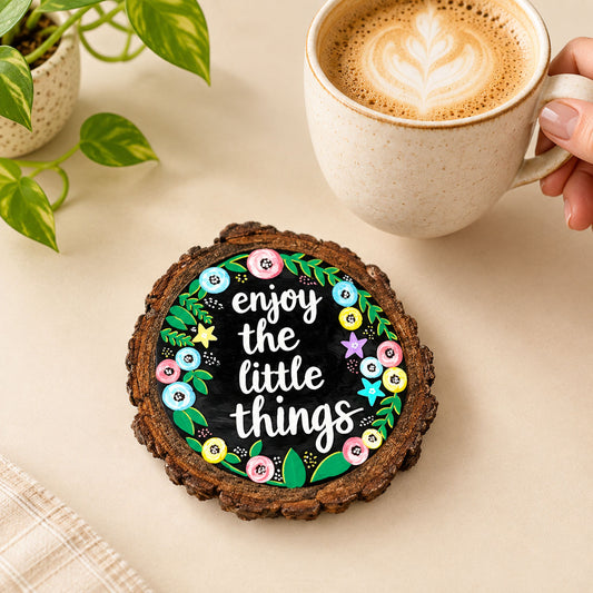 Enjoy The Little Things Hand-Painted Wooden Coaster