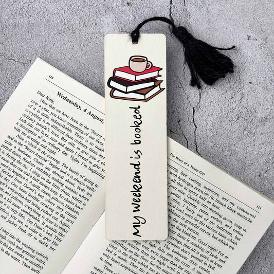 Hand-Painted Wooden Bookmark - My Weekend Is Booked
