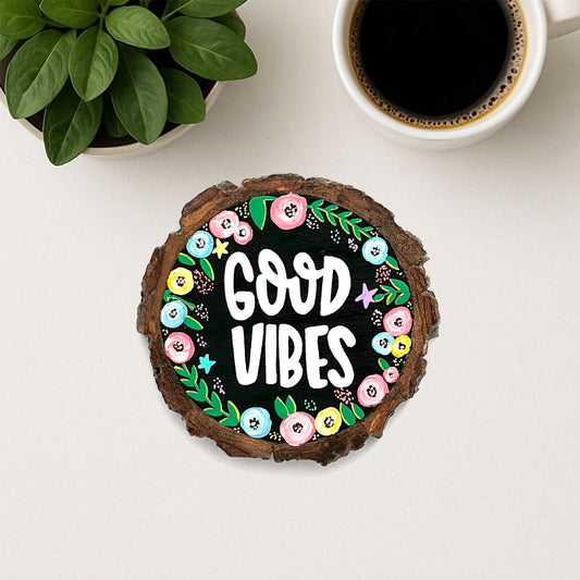 Good Vibes Hand-Painted Wooden Coaster- Black