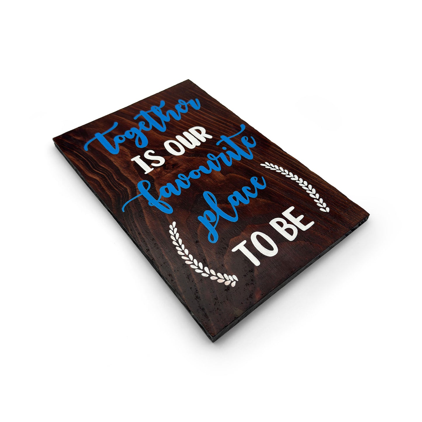 Together Is Our Favourite Place Hand-Painted Wooden Wall Hanging