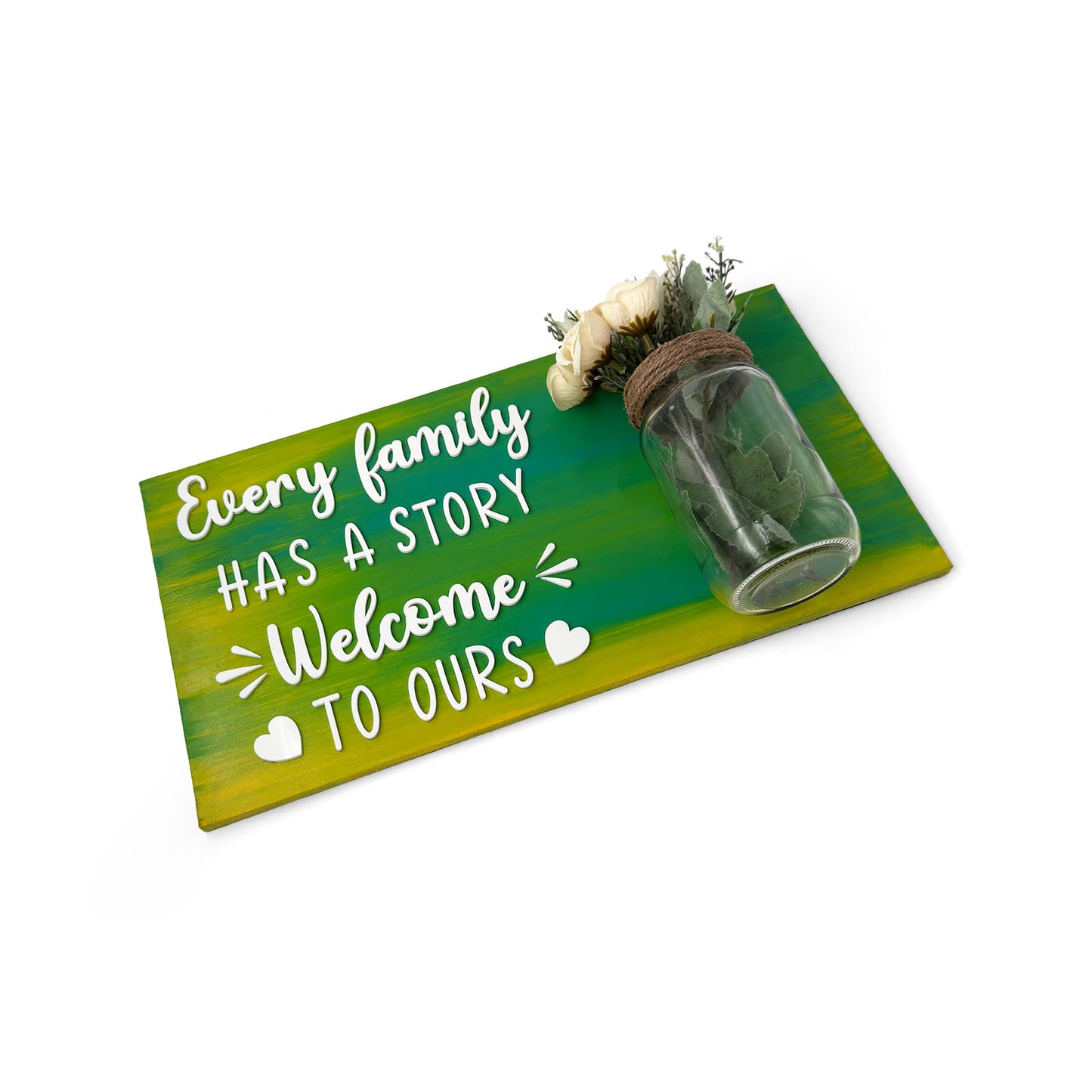 Every Family Has A Story Welcome To Ours Hand-Painted Wooden Name Plate With Jar For Home - Only Jar Board