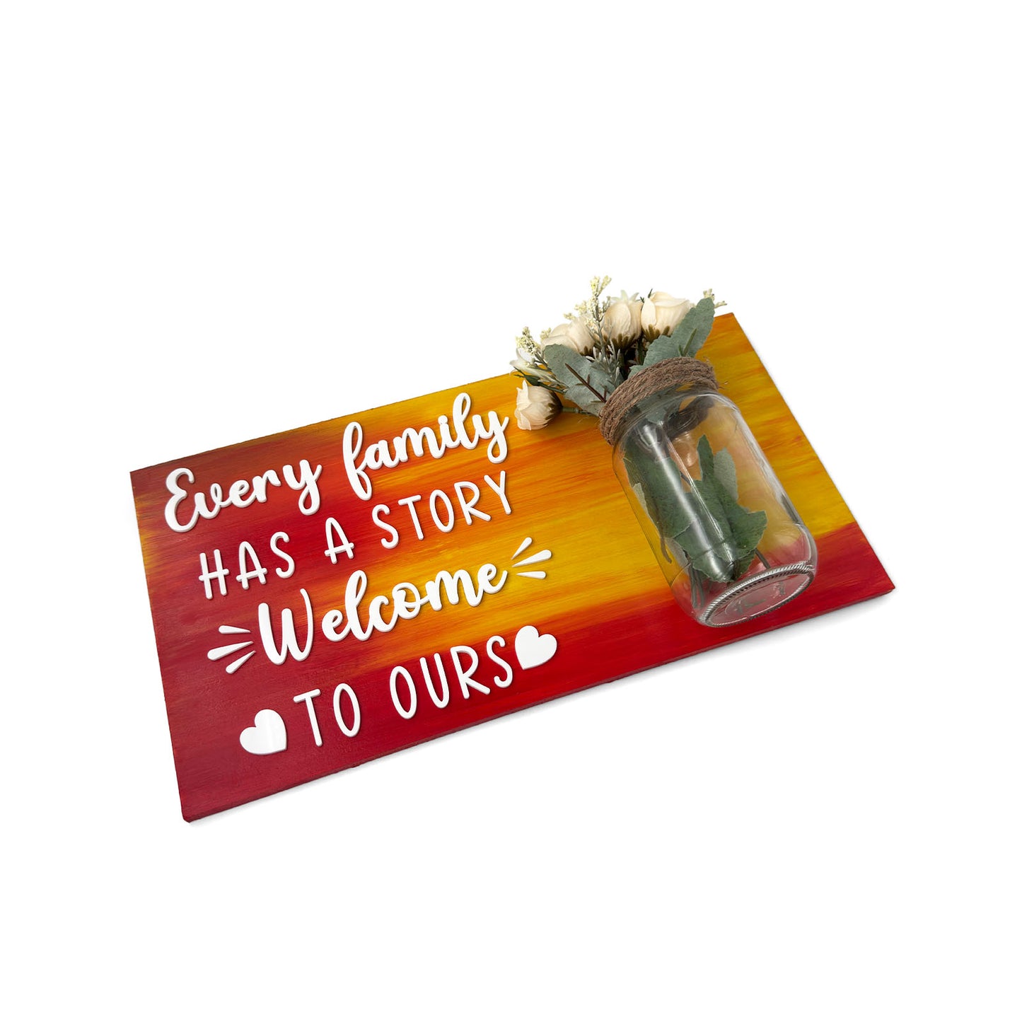 Every Family Has A Story Welcome To Ours Hand-Painted Wooden Name Plate With Jar For Home - Only Jar Board