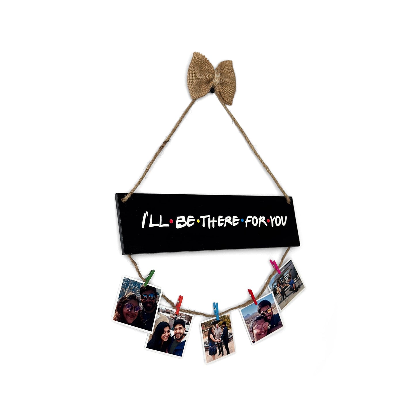 I'll Be There For You Hand-Painted Wooden Photo Holder - Black