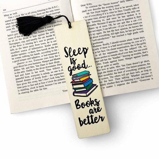 Hand-Painted Wooden Bookmark - Sleep Is Good, Books Are Better