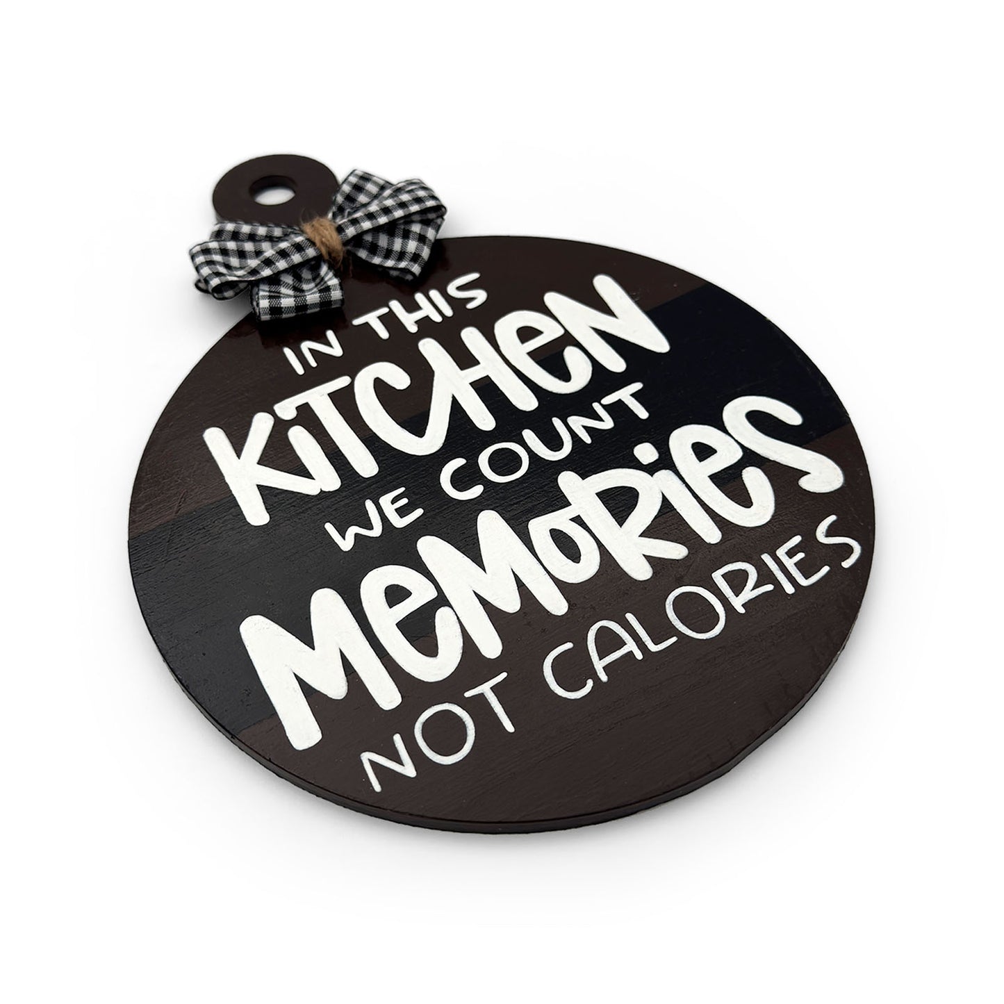 Count Memories Not Calories Hand-Painted Wooden Round Chopping Board Kitchen Wall Hanging - Brown