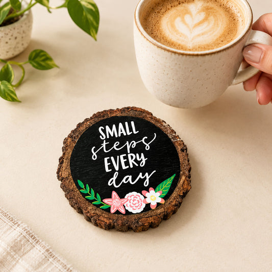 Small Steps Everyday Hand-Painted Wooden Coaster