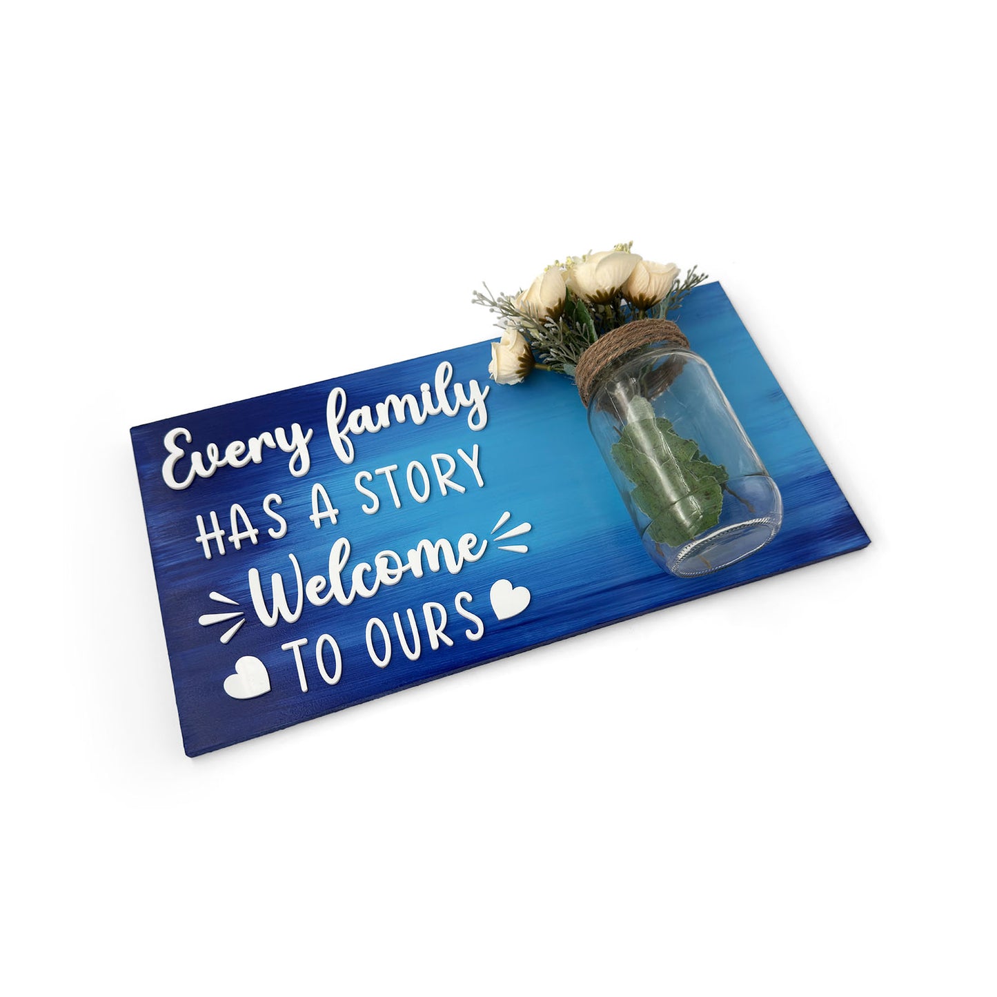 Every Family Has A Story Welcome To Ours Hand-Painted Wooden Name Plate With Jar For Home - Only Jar Board
