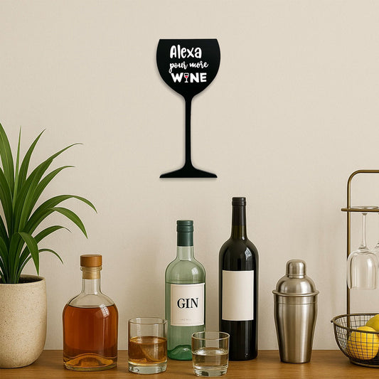 Alexa Pour More Wine Hand-Painted Wooden Bar Room Hanging