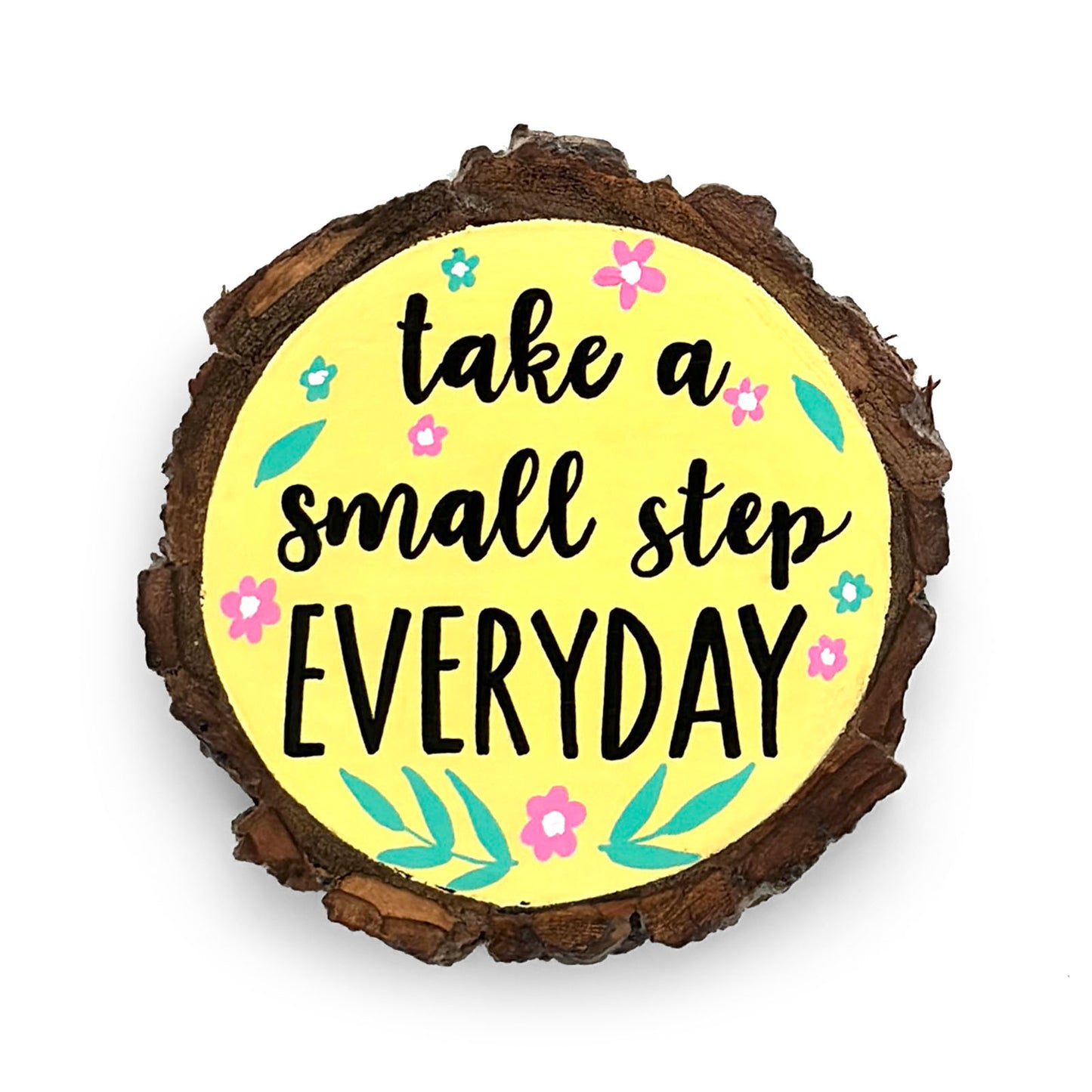 Take A Small Step Everyday Hand-Painted Wooden Coaster