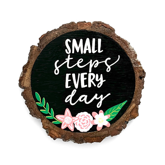 Small Steps Everyday Hand-Painted Wooden Coaster