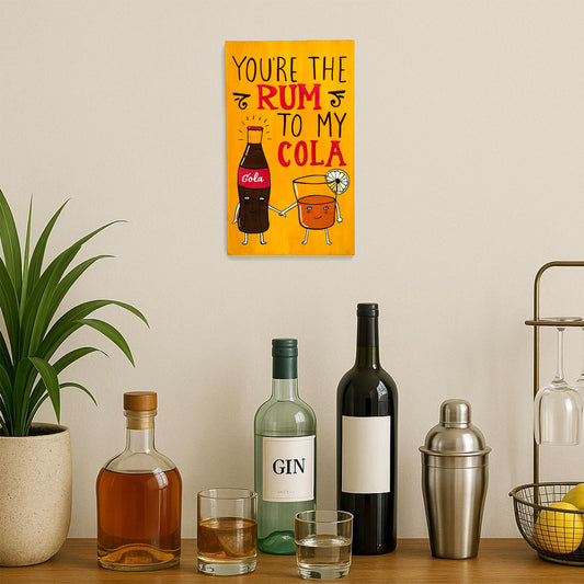 You're The Rum To My Cola Hand-Painted Wooden Bar Room Hanging
