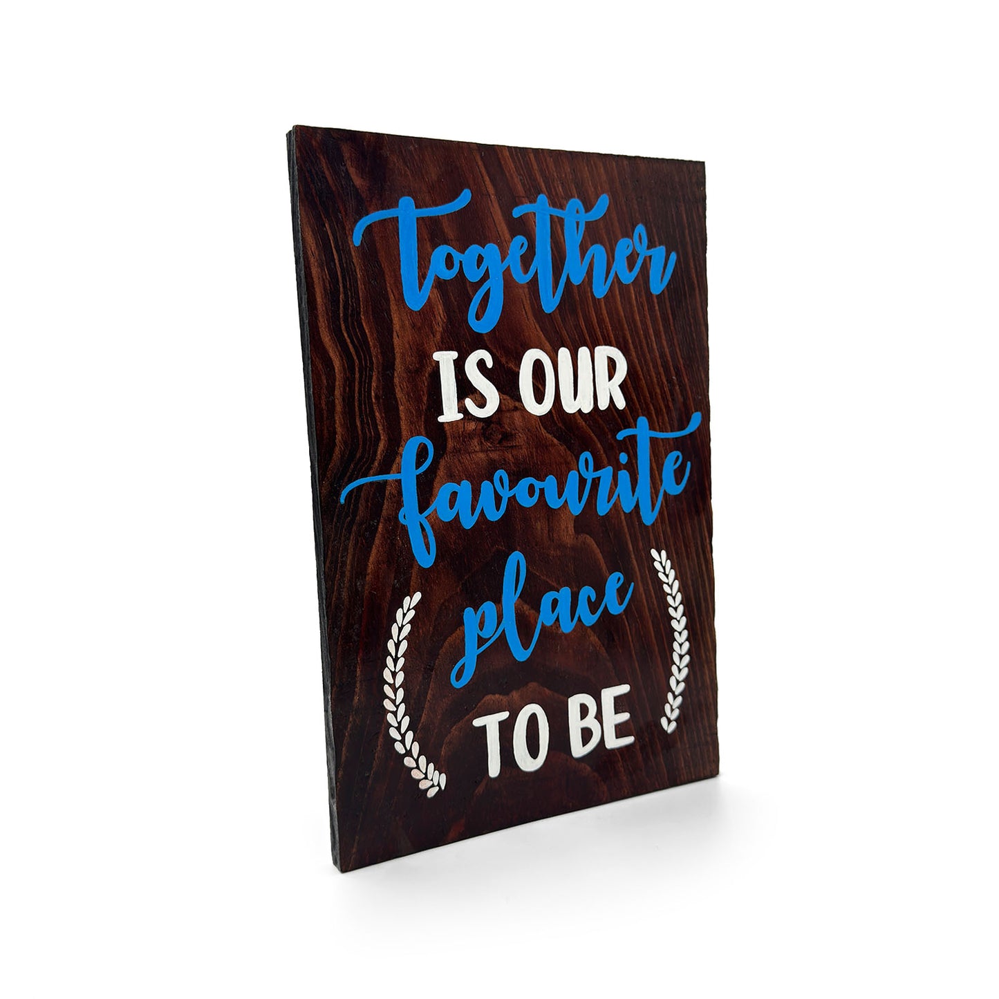 Together Is Our Favourite Place Hand-Painted Wooden Wall Hanging