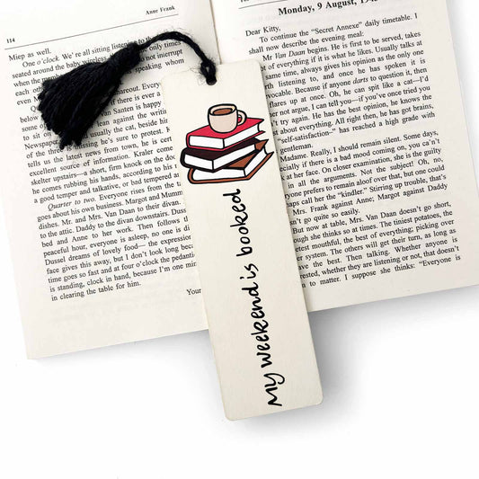 Hand-Painted Wooden Bookmark - My Weekend Is Booked