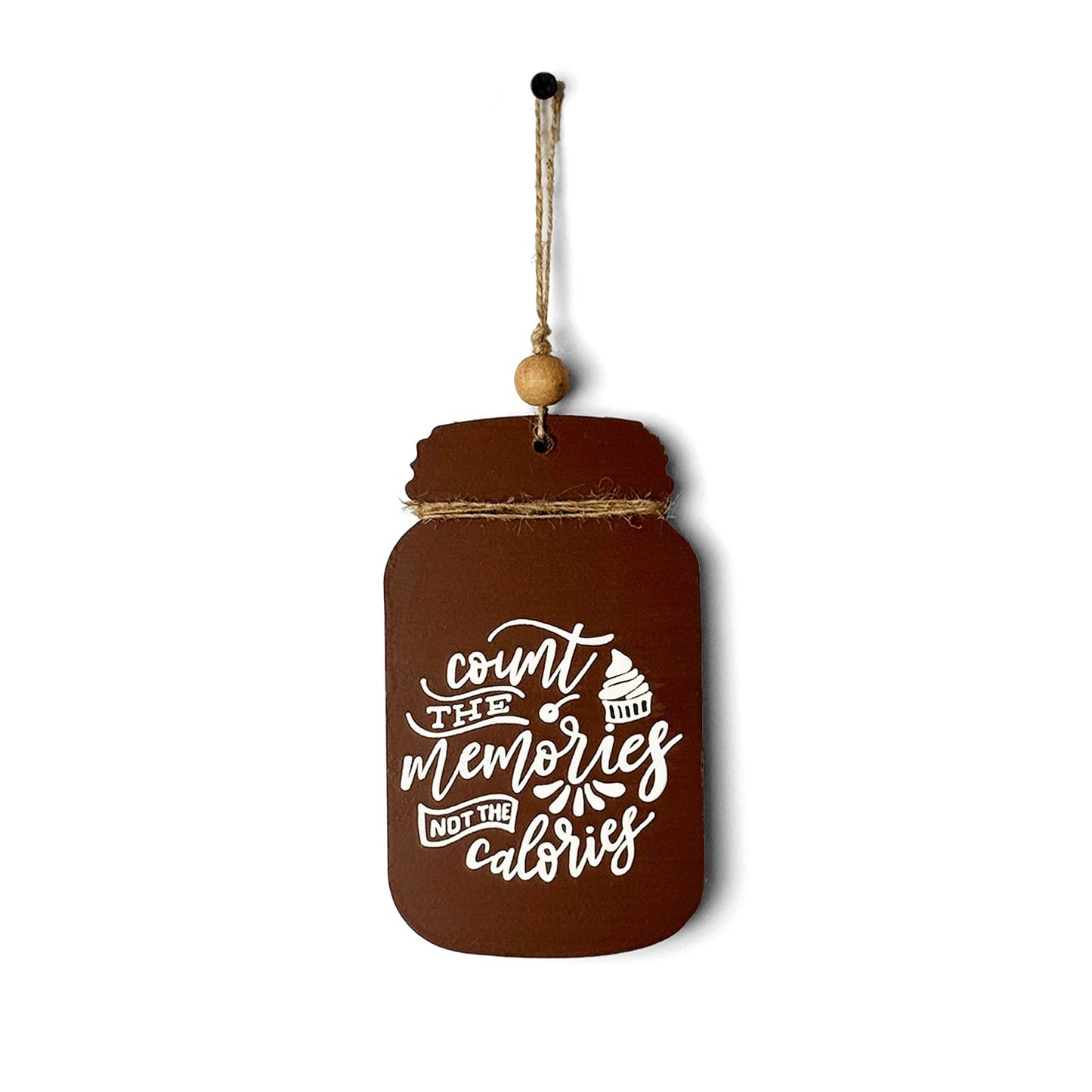 Count The Memories Not The Calories Hand-Painted Wooden Jar Kitchen Wall Hanging - Brown