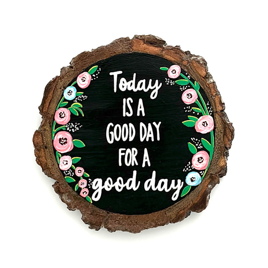 Good Day Hand-Painted Wooden Coaster