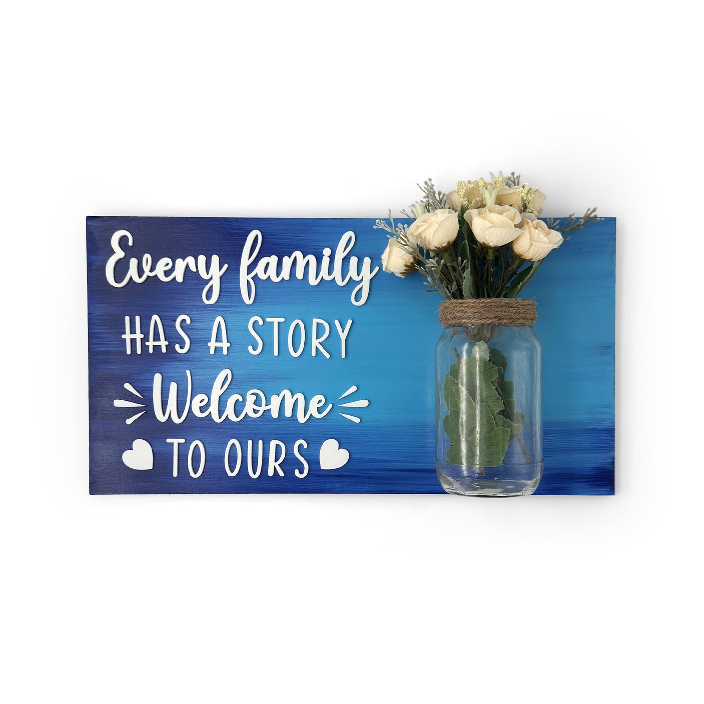 Every Family Has A Story Welcome To Ours Hand-Painted Wooden Name Plate With Jar For Home - Only Jar Board