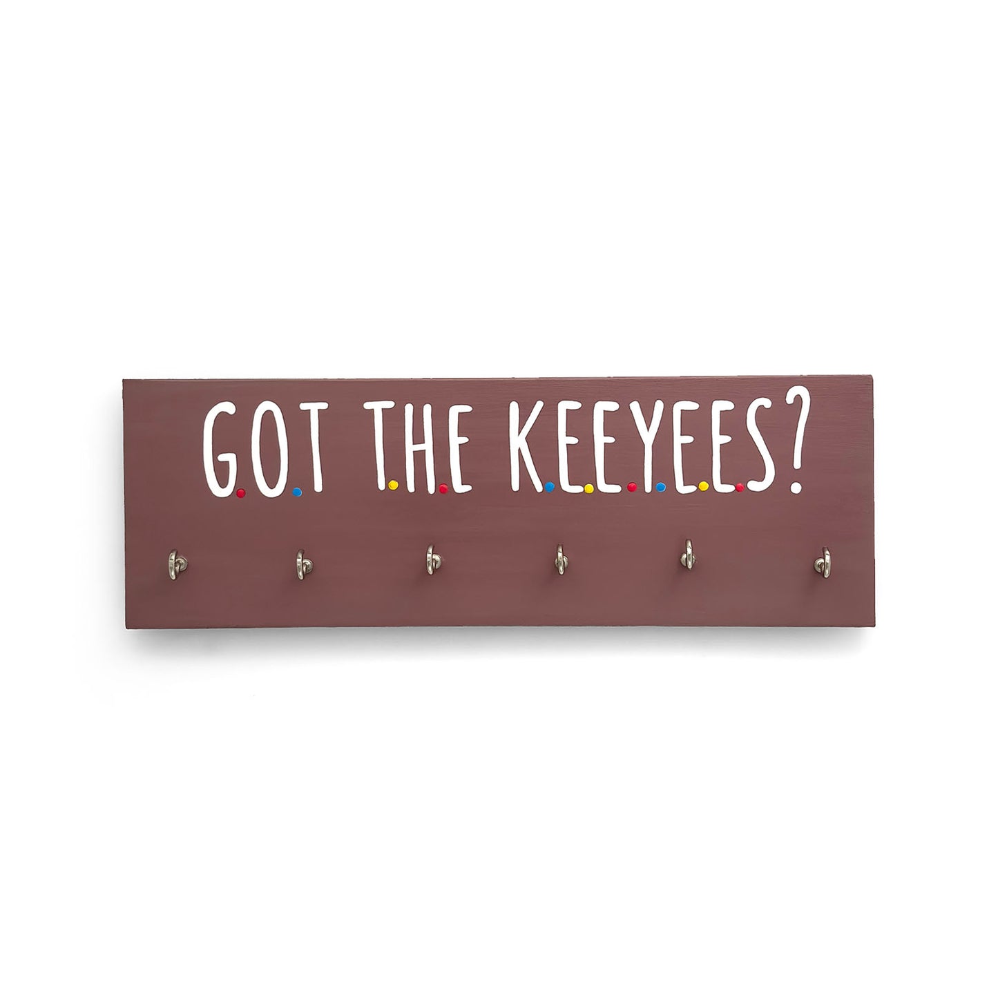 Got The Keeyees? Hand-Painted Wooden Key Holder