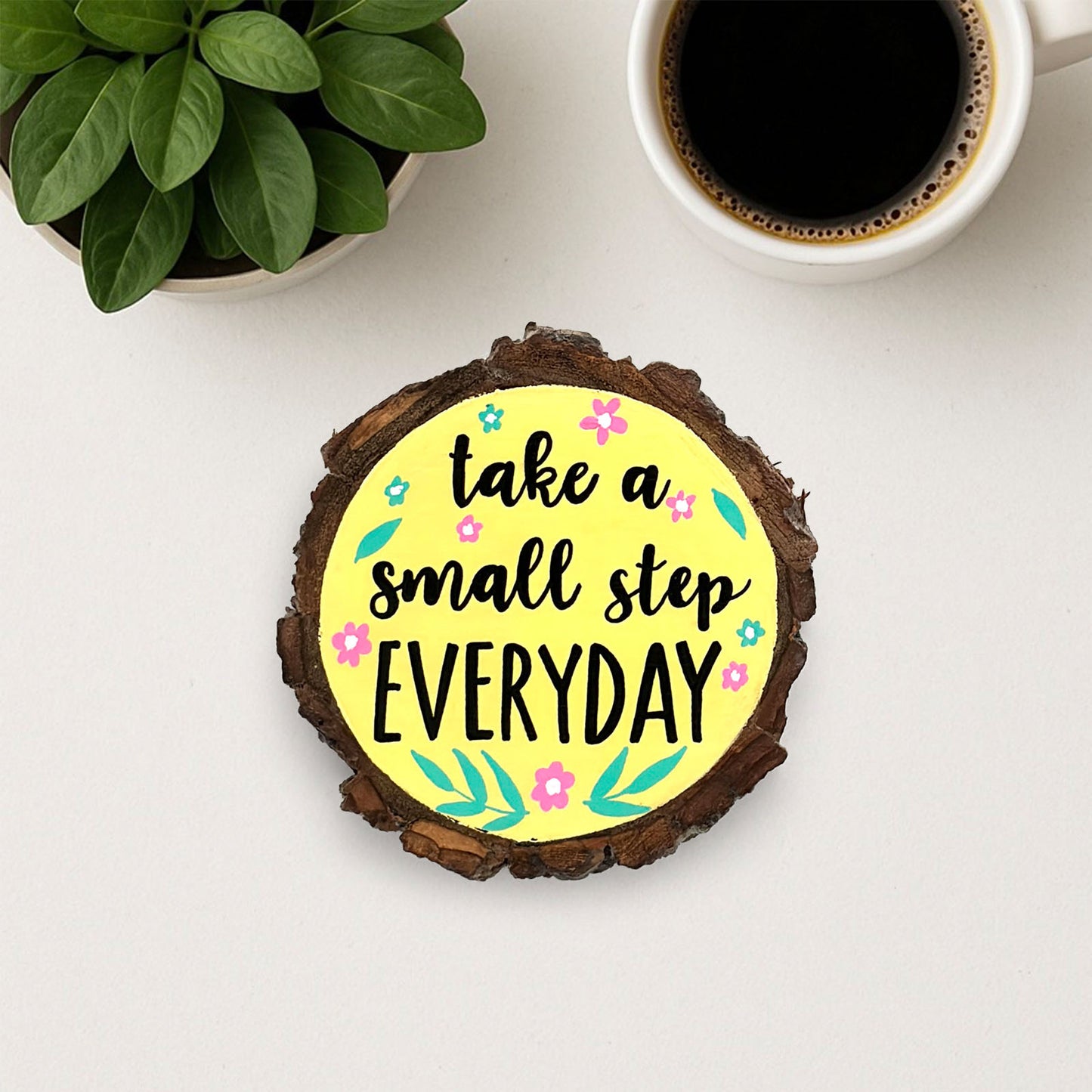 Take A Small Step Everyday Hand-Painted Wooden Coaster
