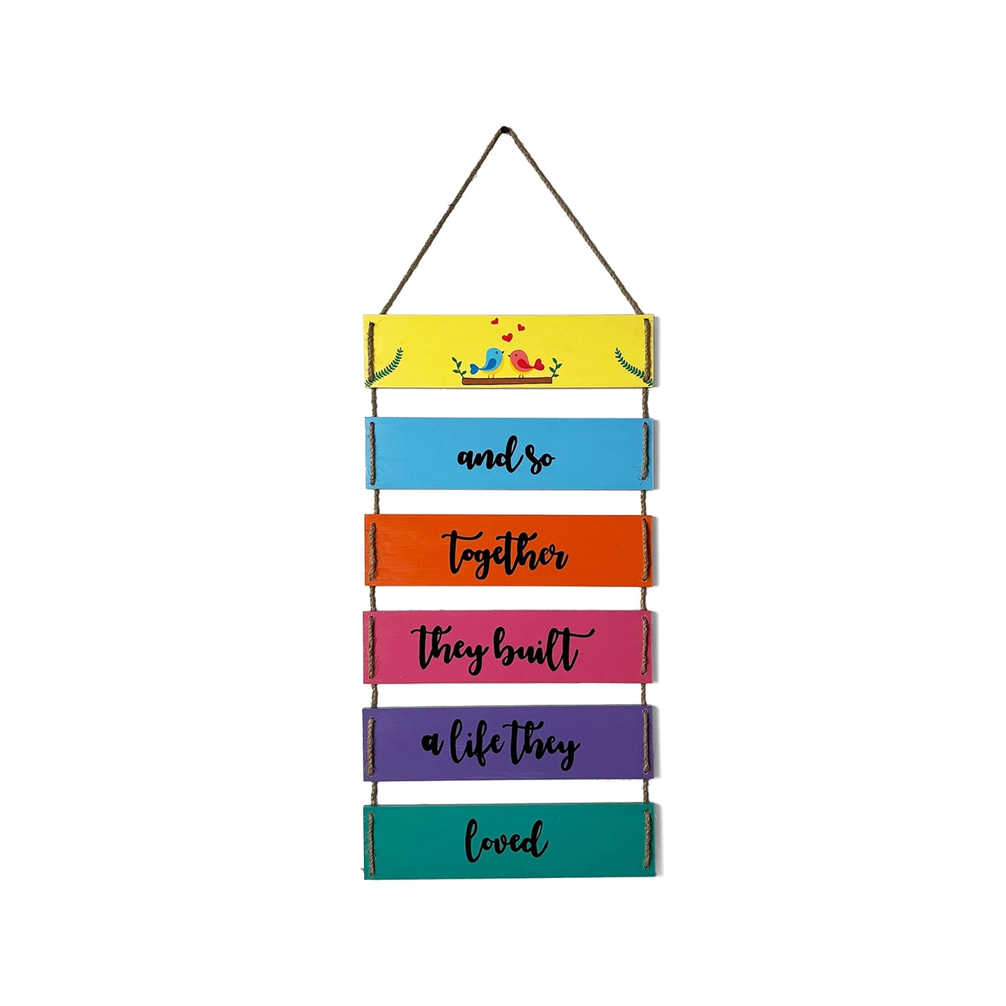 Together They Built A Life They Loved Hand-Painted Wooden Plank Wall Hanging