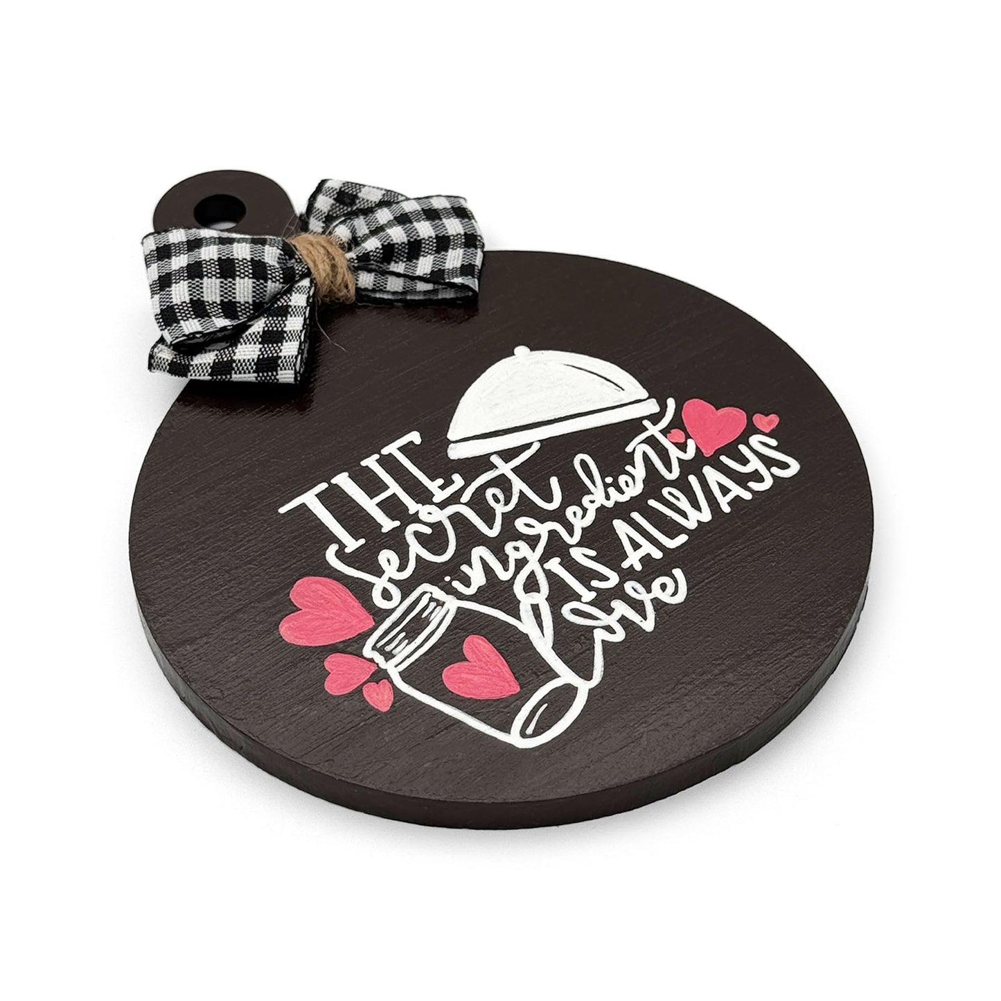 The Secret Ingredient Is Always Love Hand-Painted Wooden Round Chopping Board Kitchen Wall Hanging - Dark Brown