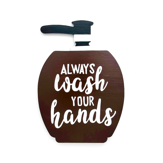 Always Wash Your Hands Hand-Painted Wooden Washroom Hanging
