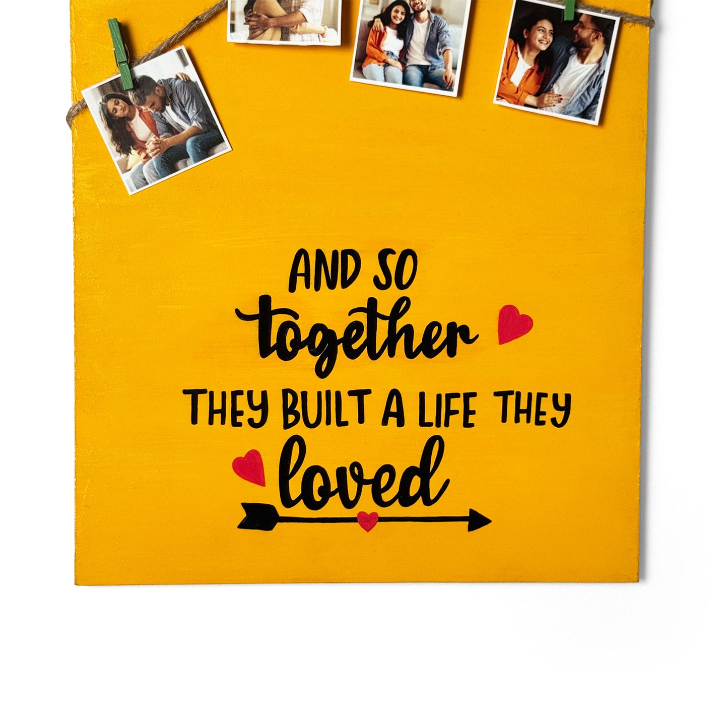 And So Together They Built A Life They Loved Hand-Painted Wooden Photo Holder - Yellow