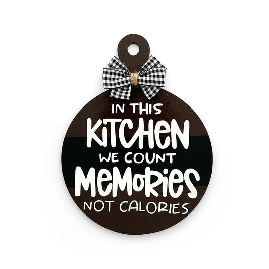 Count Memories Not Calories Hand-Painted Wooden Round Chopping Board Kitchen Wall Hanging - Brown