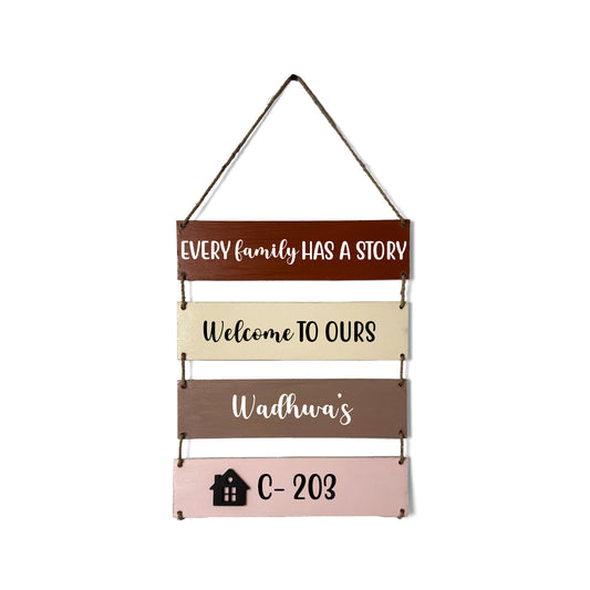 Every Family Has A Story Welcome To Ours Hand-Painted Wooden Plank Name Plate For Home