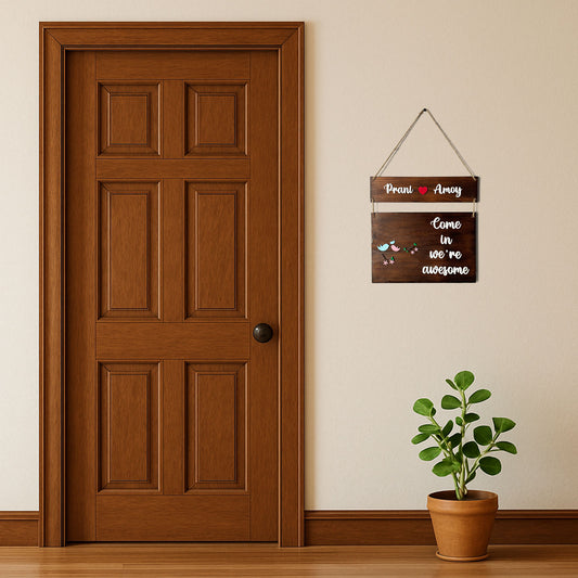 Come In We're Awesome Birds Themed Hand-Painted Wooden Name Plate For Home