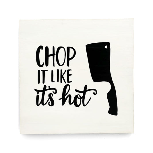 Chop It Like It’s Hot Hand-Painted Wooden Kitchen Wall Hanging - White