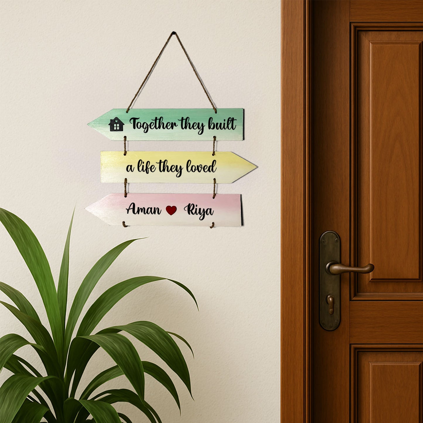 Together They Built A Life They Loved Hand-Painted Wooden Arrow Plank Name Plate For Home