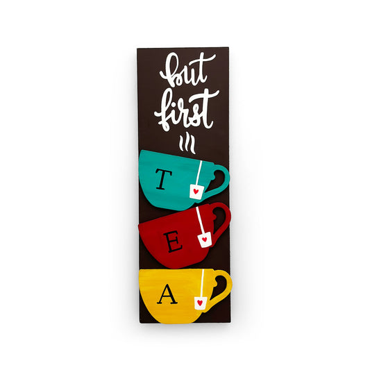 But First TEA Hand-Painted Wooden Kitchen Wall Hanging