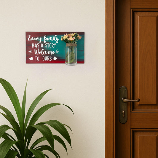 Every Family Has A Story Welcome To Ours Hand-Painted Wooden Name Plate With Jar For Home - Only Jar Board