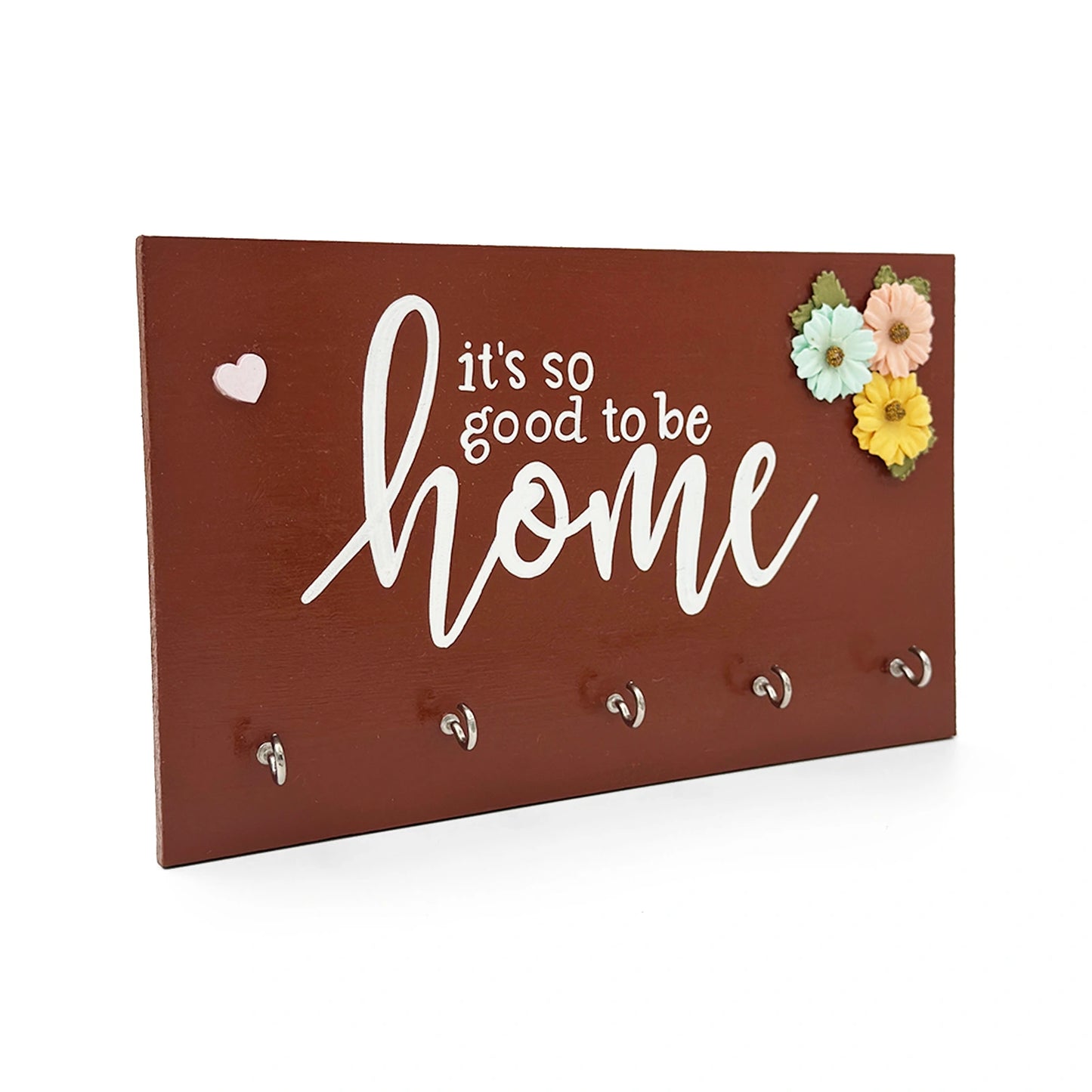 Hand-Painted Wooden Key Holder-  It's So Good To Be Home