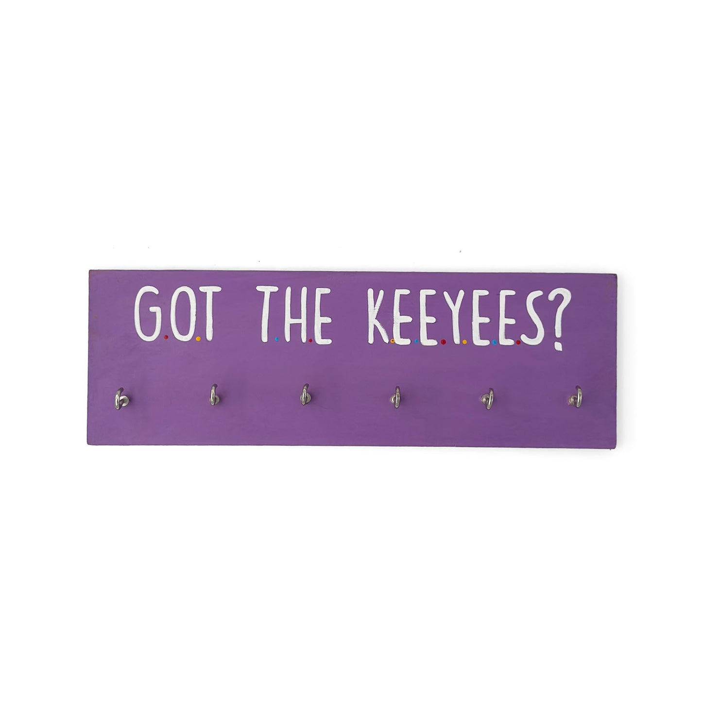 Got The Keeyees? Hand-Painted Wooden Key Holder