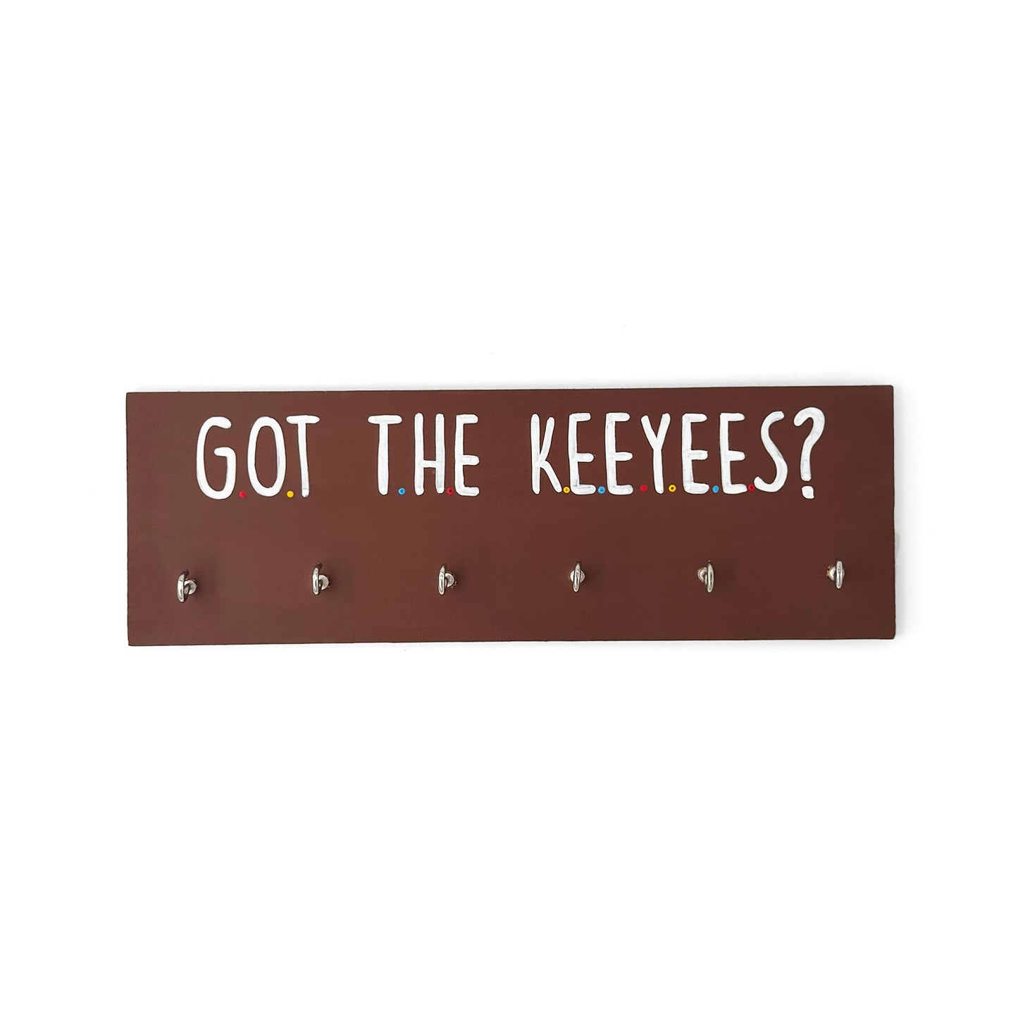 Got The Keeyees? Hand-Painted Wooden Key Holder