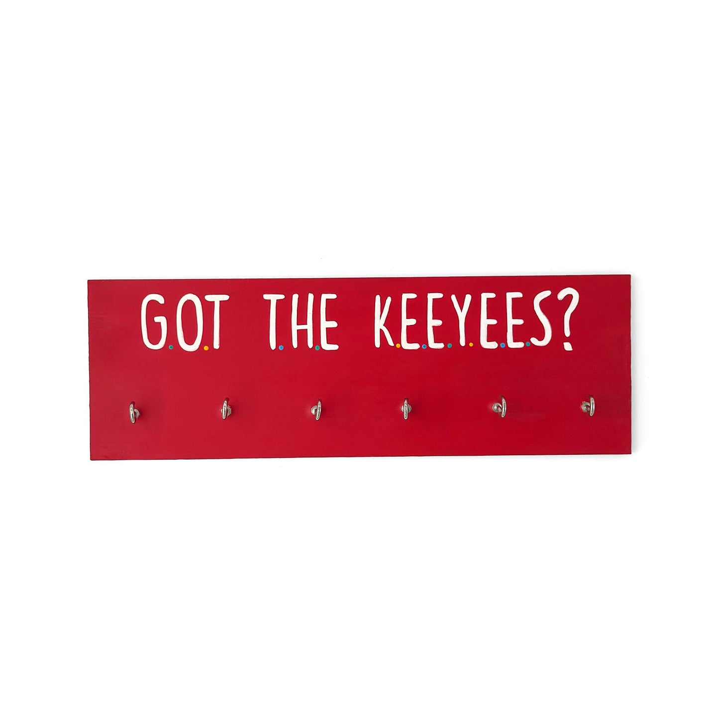 Got The Keeyees? Hand-Painted Wooden Key Holder