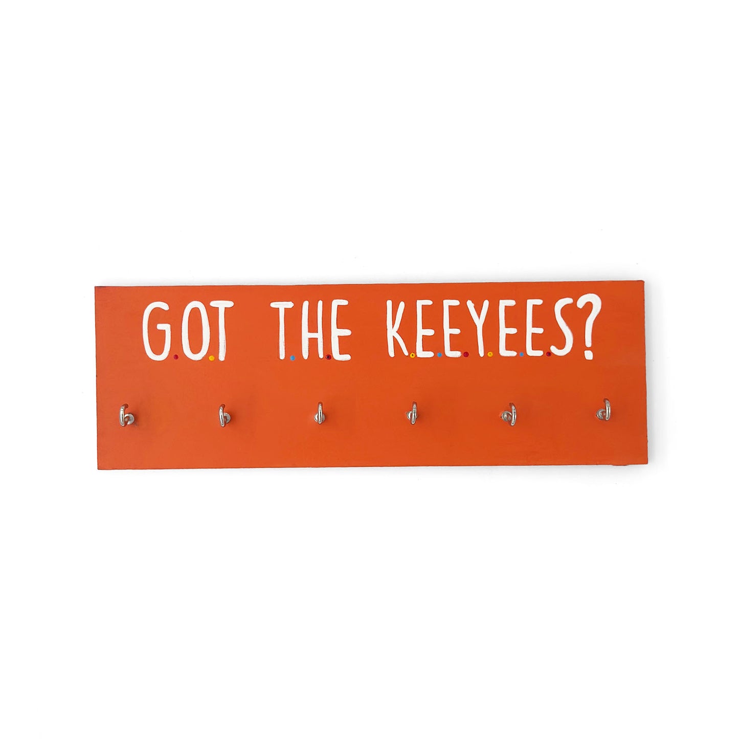 Got The Keeyees? Hand-Painted Wooden Key Holder