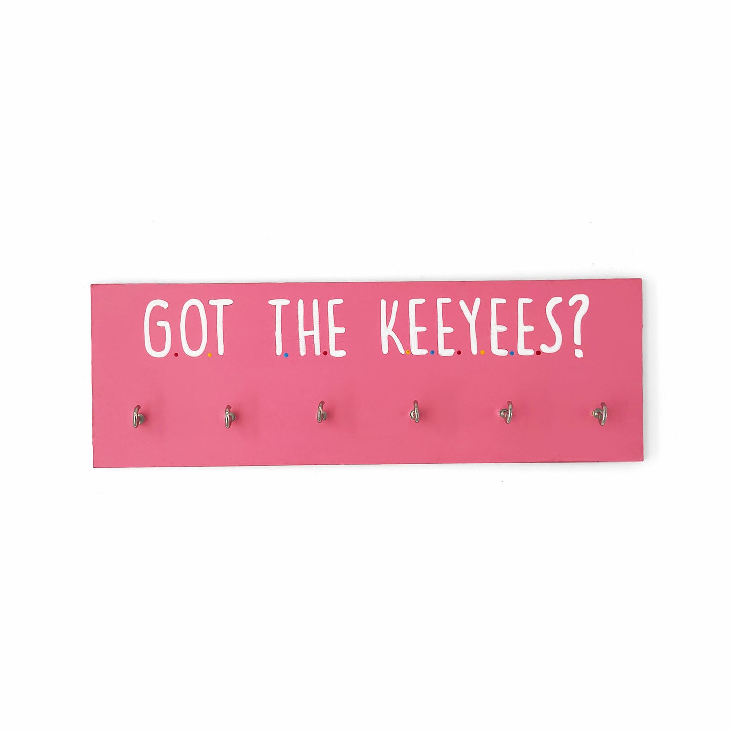 Got The Keeyees? Hand-Painted Wooden Key Holder