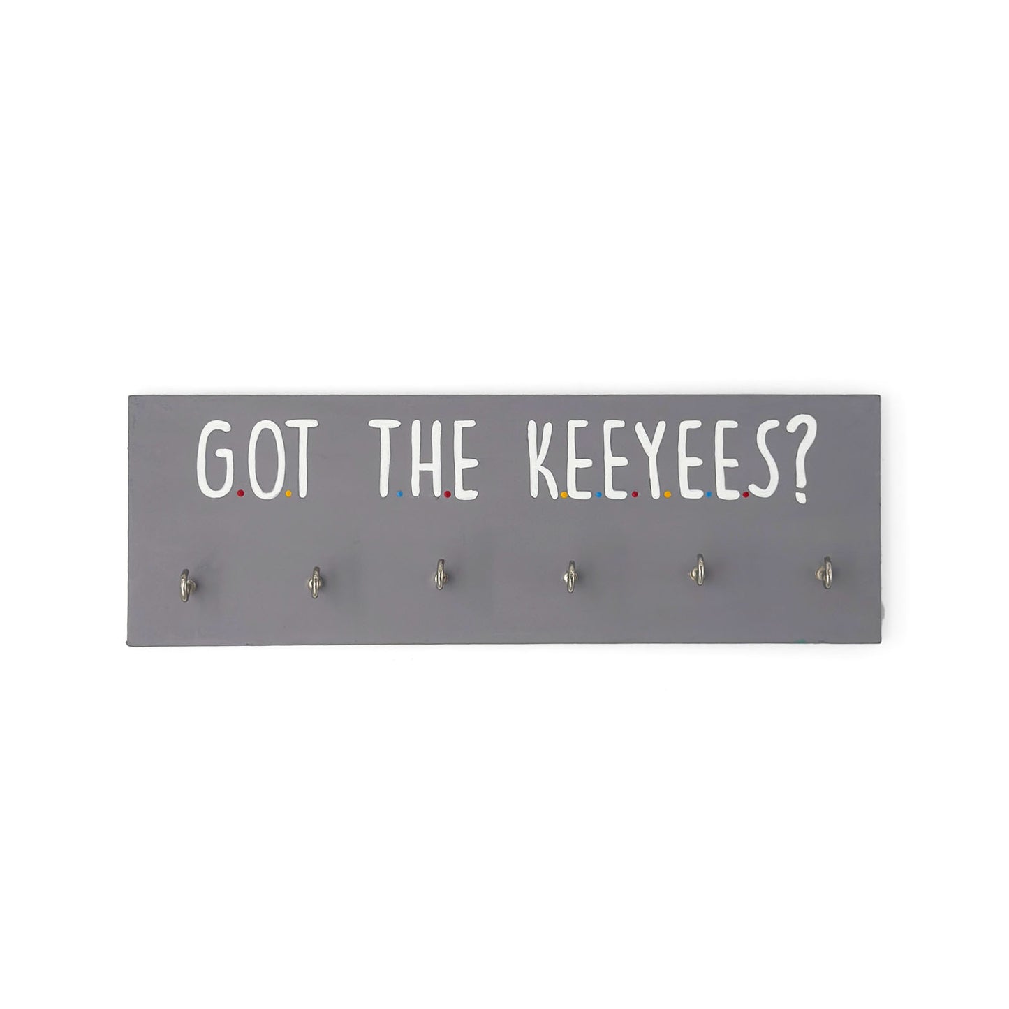 Got The Keeyees? Hand-Painted Wooden Key Holder