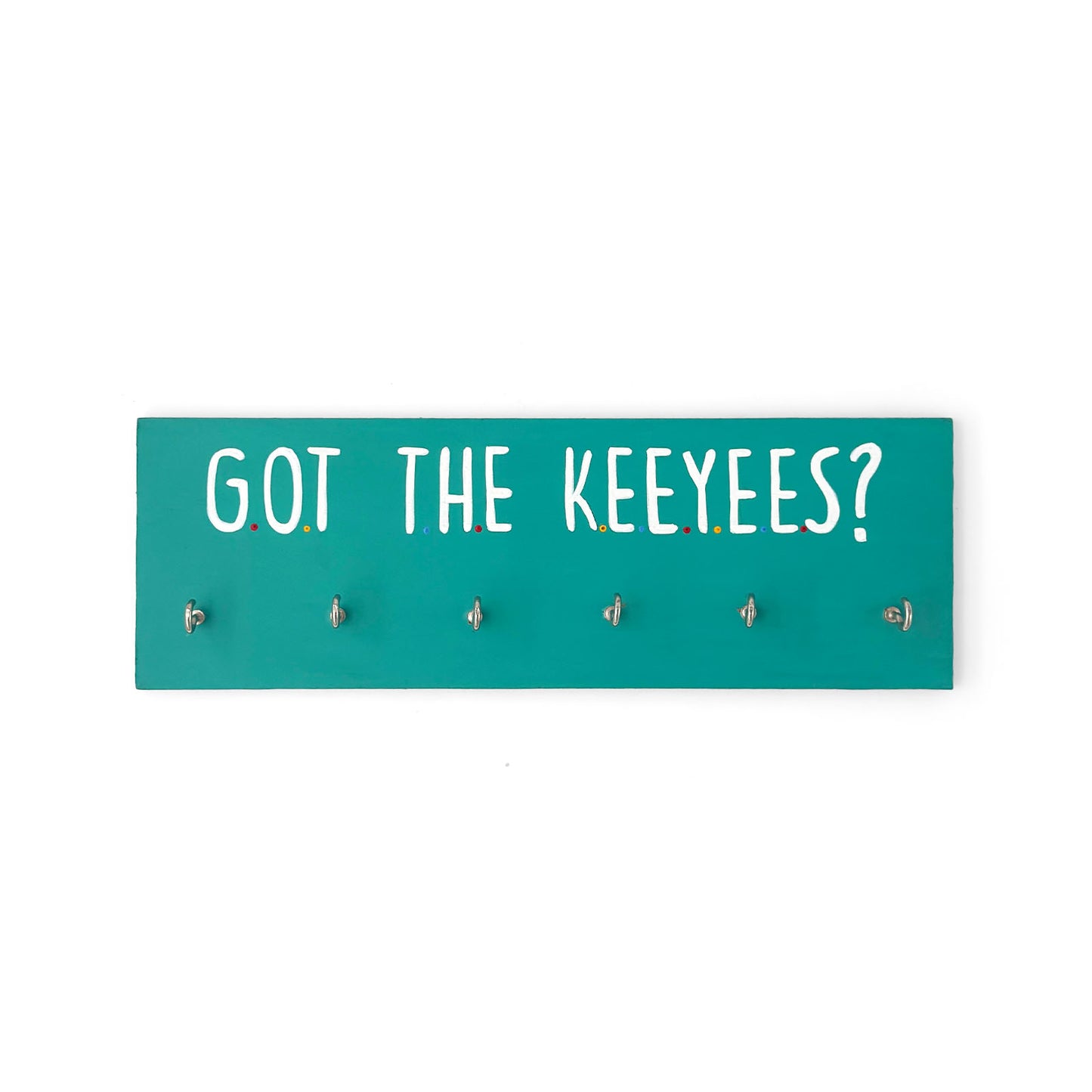 Got The Keeyees? Hand-Painted Wooden Key Holder