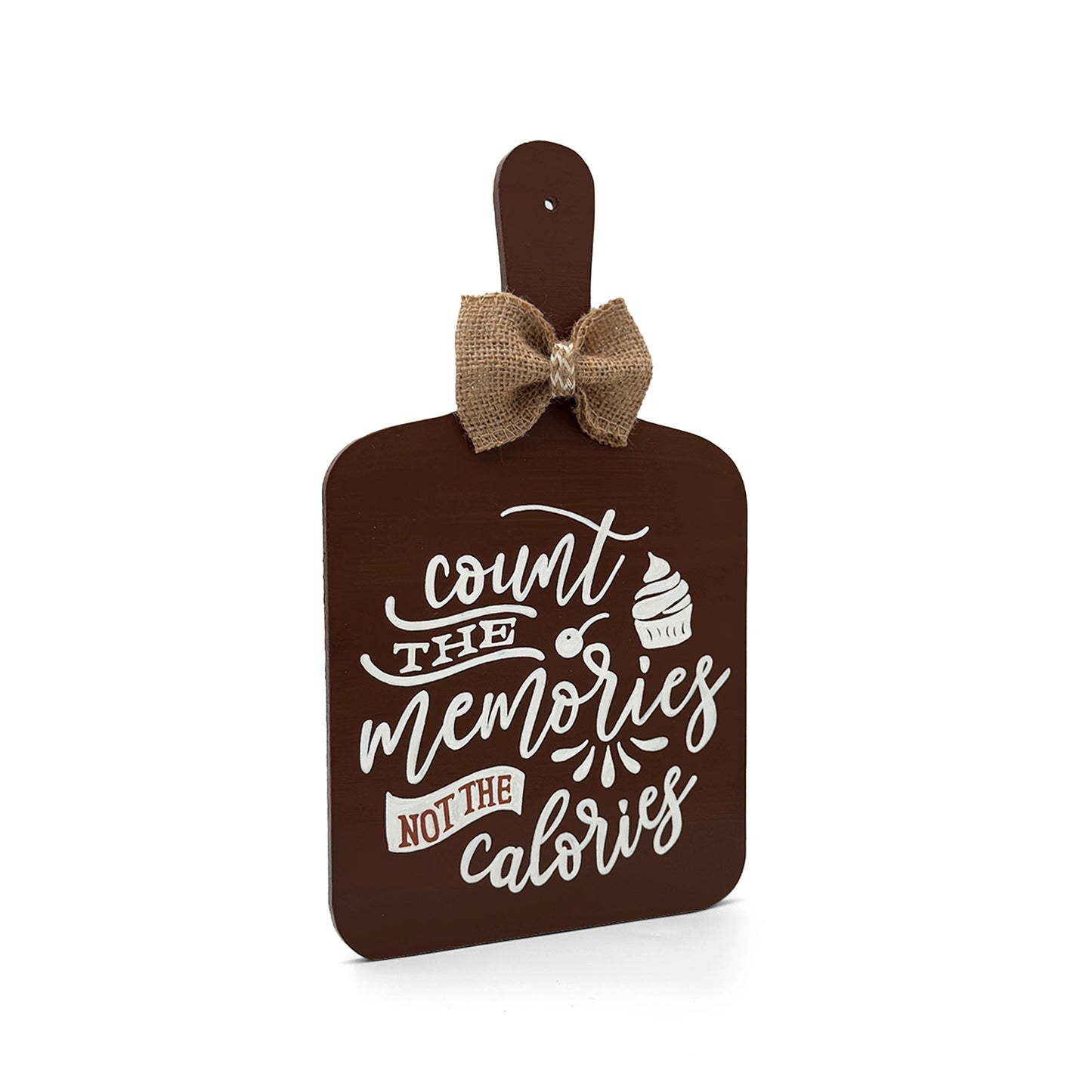 Count The Memories Not The Calories Hand-Painted Wooden Chopping Board Kitchen Wall Hanging - Brown