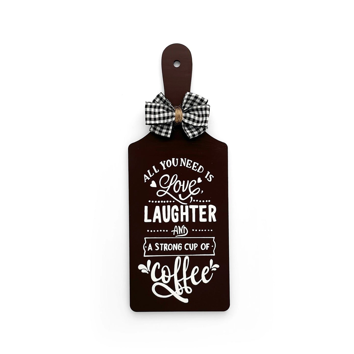 All You Need Is Love, Laughter, And A Strong Cup Of Coffee Hand-Painted Wooden Chopping Board Kitchen Wall Hanging - Dark Brown