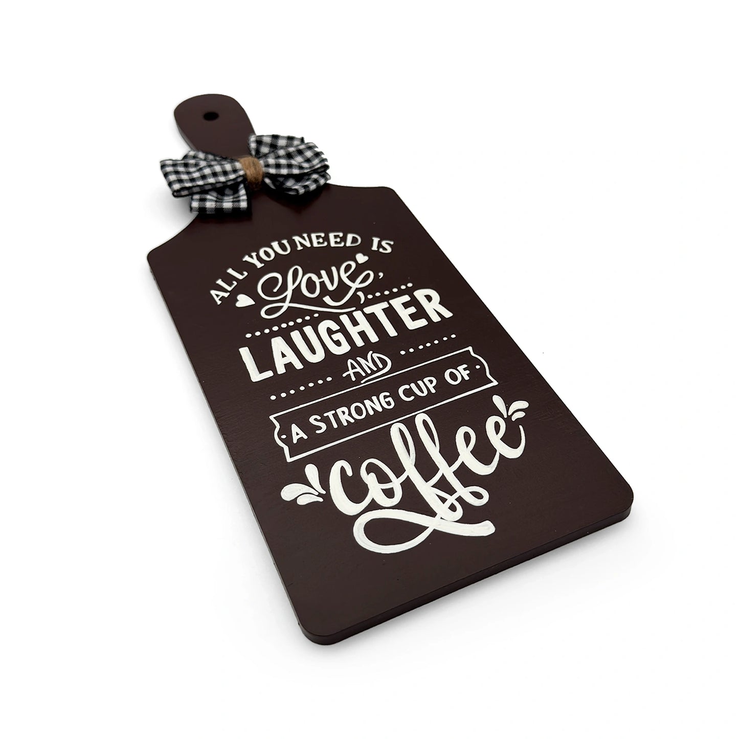 All You Need Is Love, Laughter, And A Strong Cup Of Coffee Hand-Painted Wooden Chopping Board Kitchen Wall Hanging - Dark Brown