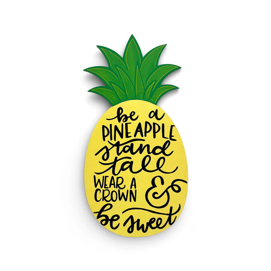 Be A Pineapple Stand Tall Wear A Crown Be Sweet Hand-Painted Wooden Kitchen Wall Hanging